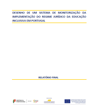 Desenho de um sistema de monitorização da implementação do regime jurídico da educação inclusiva em Portugal