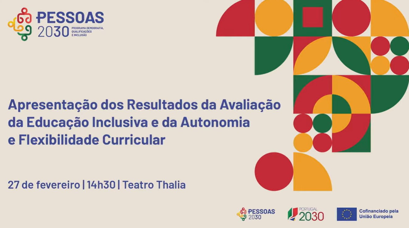 Resultados da avaliação da Educação Inclusiva e da Autonomia e Flexibilidade Curricular.
